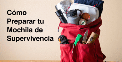Cómo Preparar tu Mochila de Supervivencia 4 Como Preparar tu Mochila de Supervivencia