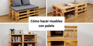 Como hacer muebles con palets