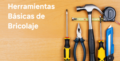 Herramientas Básicas de Bricolaje 5 Herramientas Basicas de Bricolaje