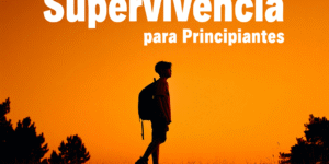 Supervivencia para Principiantes