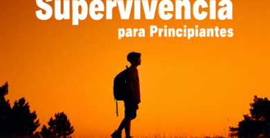Supervivencia para Principiantes 5 Supervivencia para Principiantes